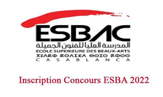 Inscription Concours ESBA Casablanca 2022-2023